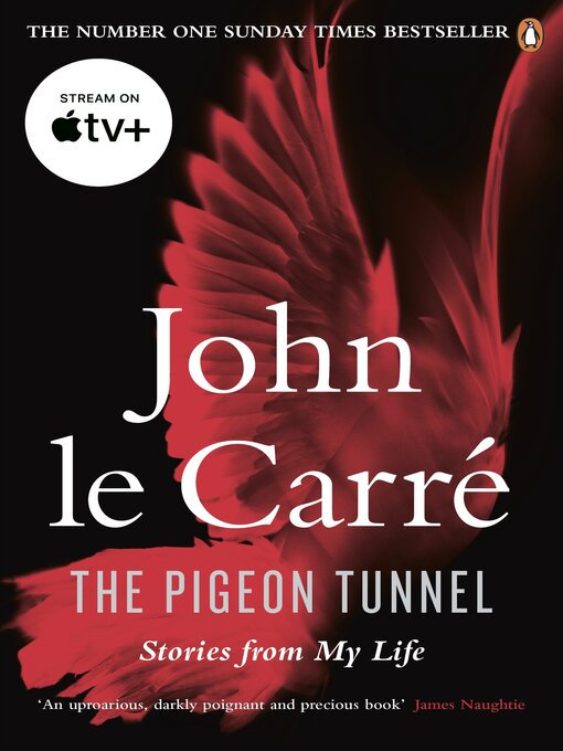 Title details for The Pigeon Tunnel by John le Carré - Available